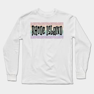 LGBTQ PRIDE EQUAL USA RHODE ISLAND Long Sleeve T-Shirt